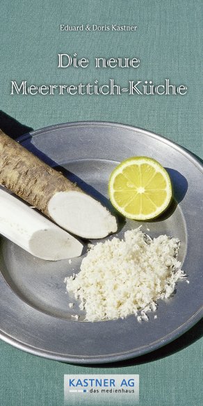 Die neue Meerrettich-Küche