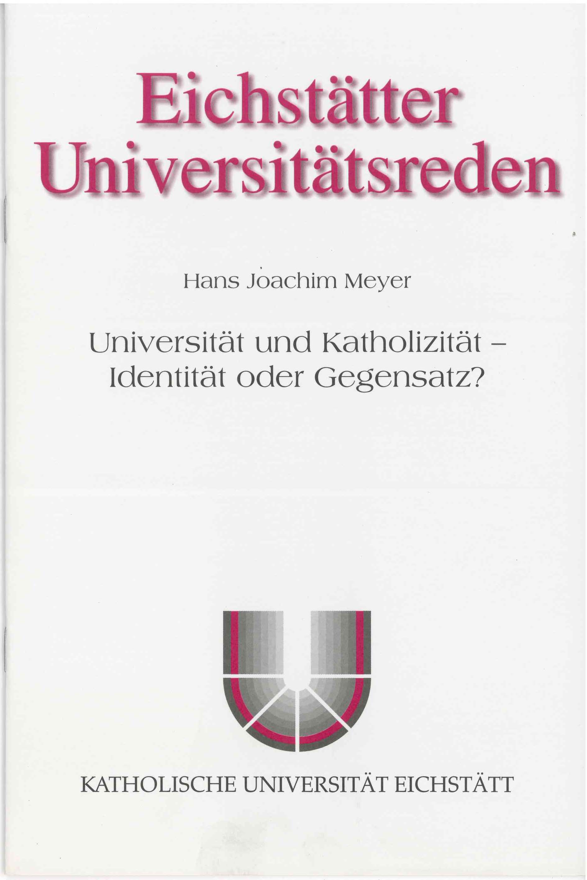 Band 103 - Joachim Meyer - Universität und Katholizität