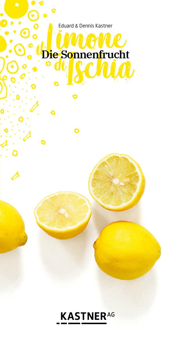 Die Sonnenfrucht. il Limone di Ischia